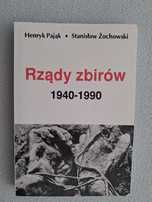 Rządy  zbirów 1940 - 1990