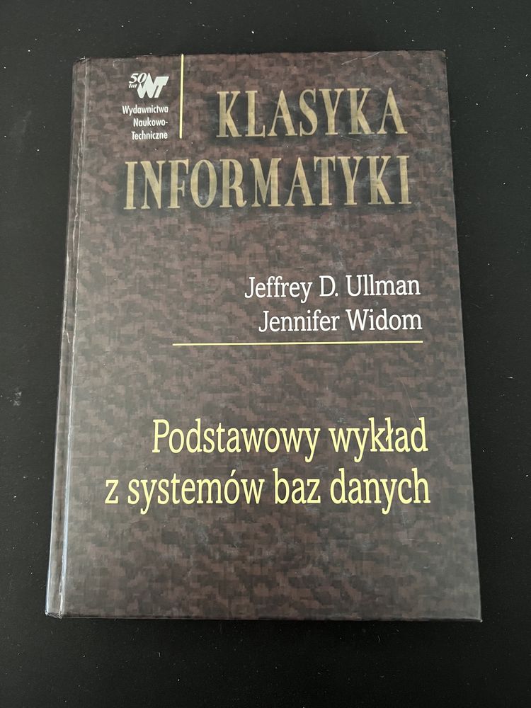 Podstawowy wykład z systemów baz danych J.D. Ullman, J. Widom