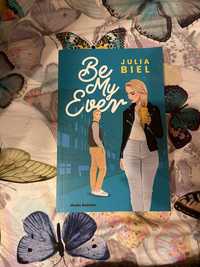 Be my ever Julia Biel