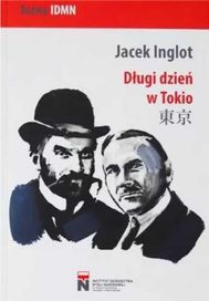 Długi dzień w Tokio - Jacek Inglot