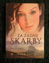 "Za żadne skarby" Vera Falski