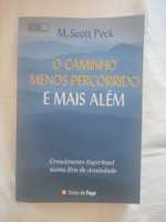 O caminho menos percorrido e mais além - M. Scott peck