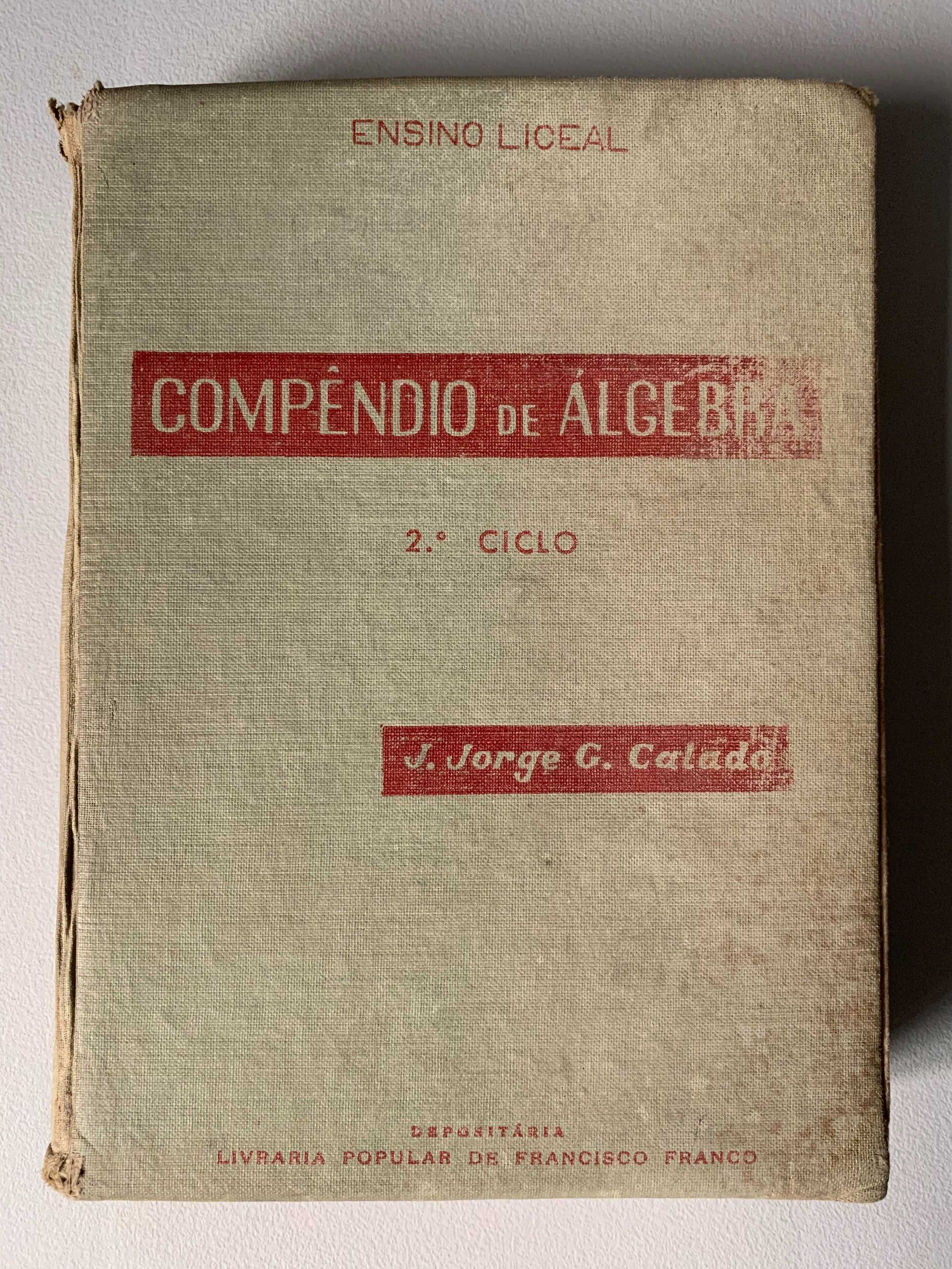 Compêndio de Álgebra, de J. Jorge G. Calado