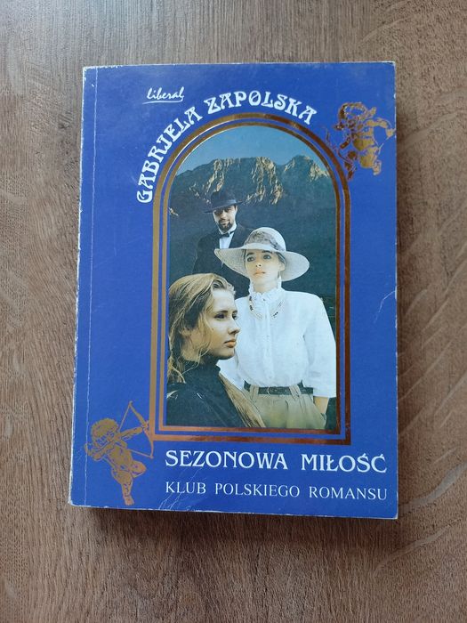 Książka "Sezonowa Miłość"G.Zapolska