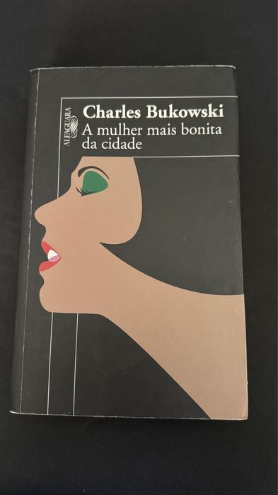 A mulher mais bonita da Cidade - Charles Bukowski