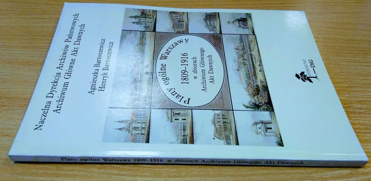 Plany ogólne Warszawy 1809-:1916 w zbiorach Archiwum Bartoszewicz