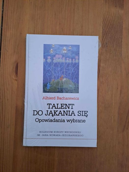 Talent do jąkania się. Alhierd Baharewicz
