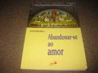 Livro “Abandonar-se ao Amor” de Slawomir Biela