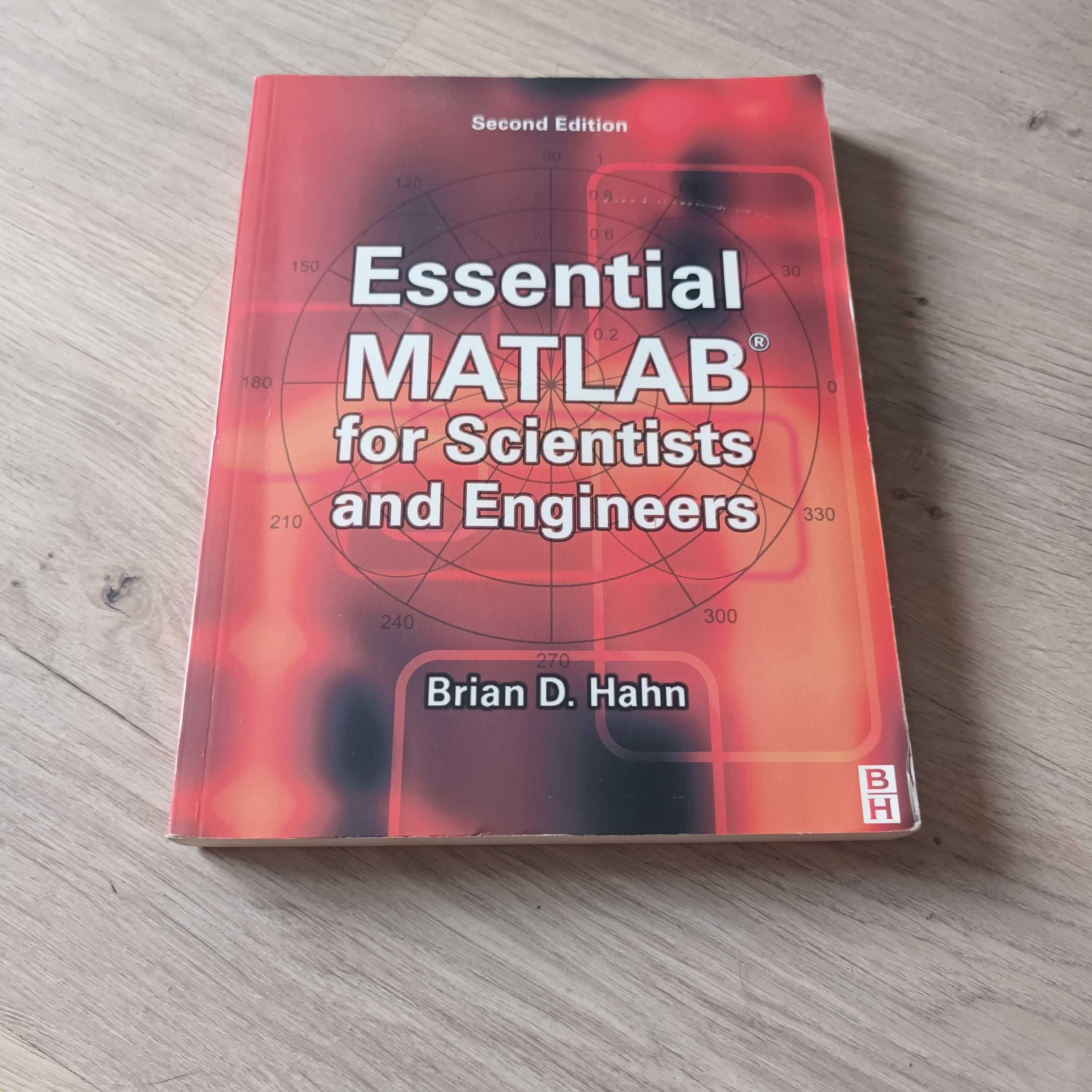 Essential Matlab for Scientists and Engineers - Brian Hahn