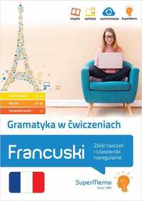 Francuski. Gramatyka W Ćwiczeniach A1-c1