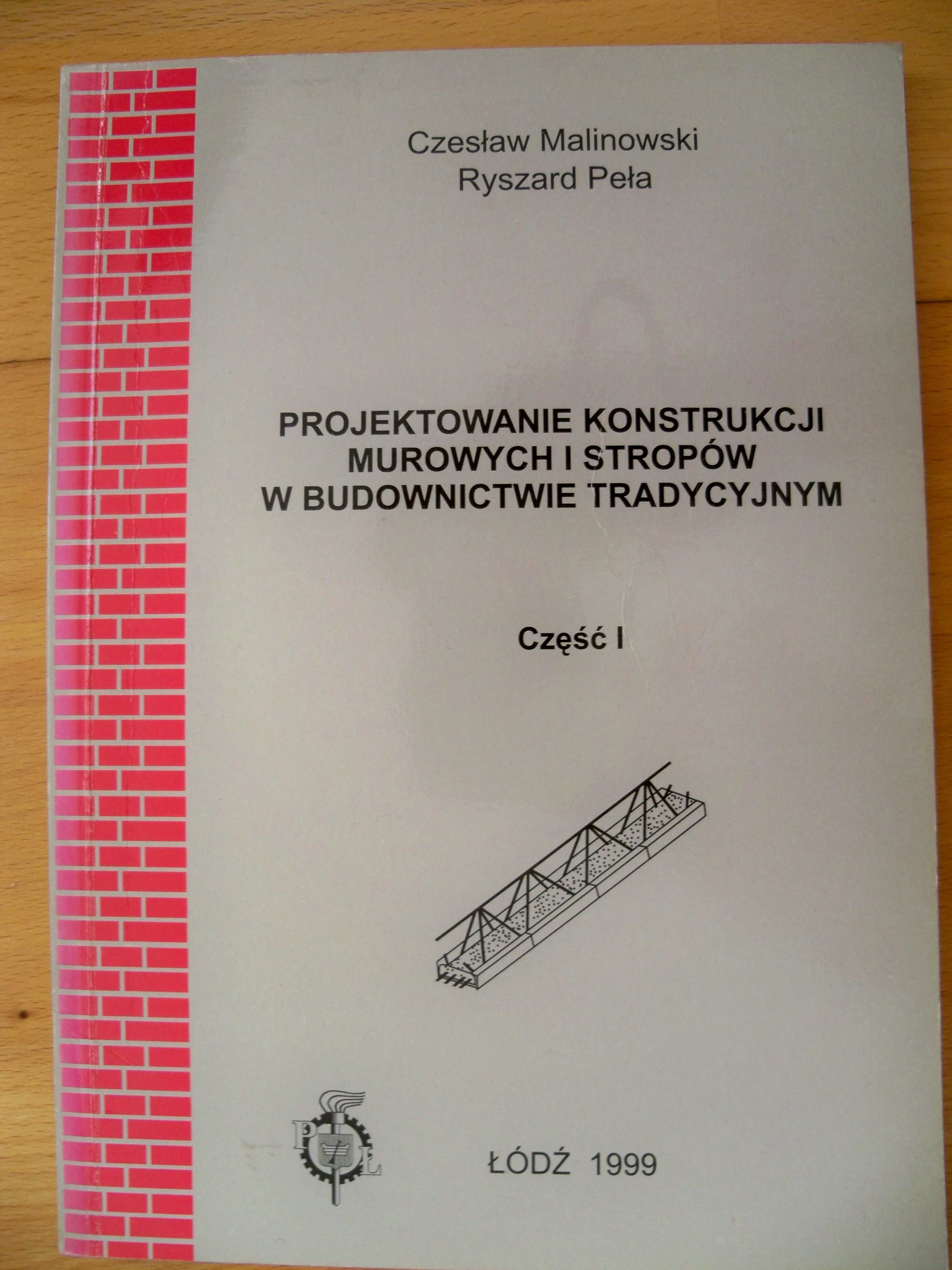 Projektowanie konstrukcji murowych i stropów w bud tradycyjnym Część I