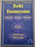 Reiki ezoteryczne - Tomasz Albert Cynowski