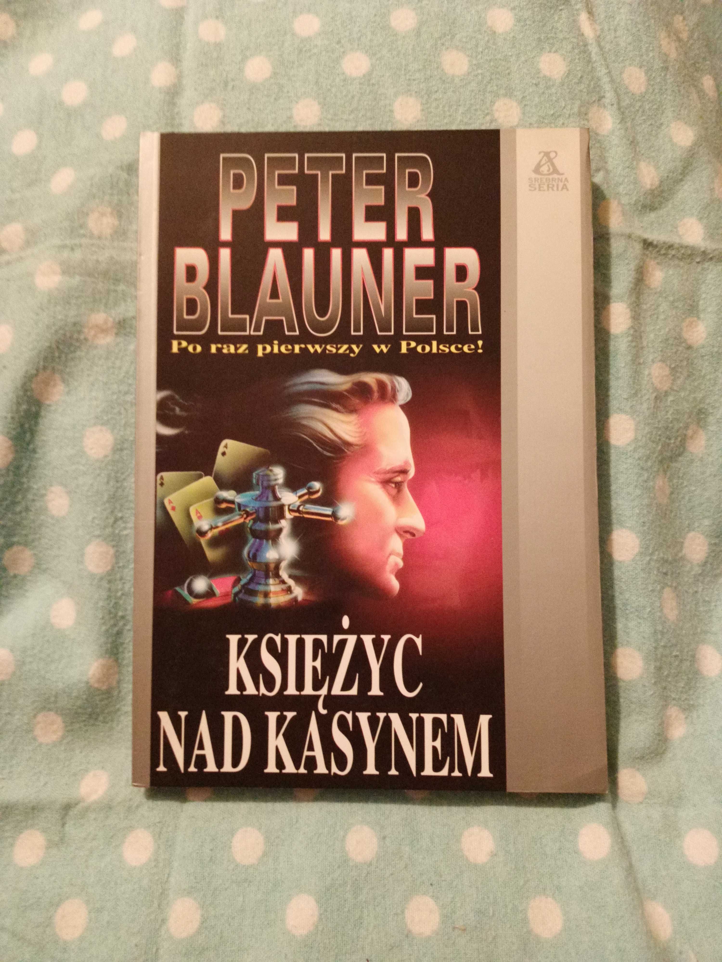 Księżyc nad kasynem - Blauner P.