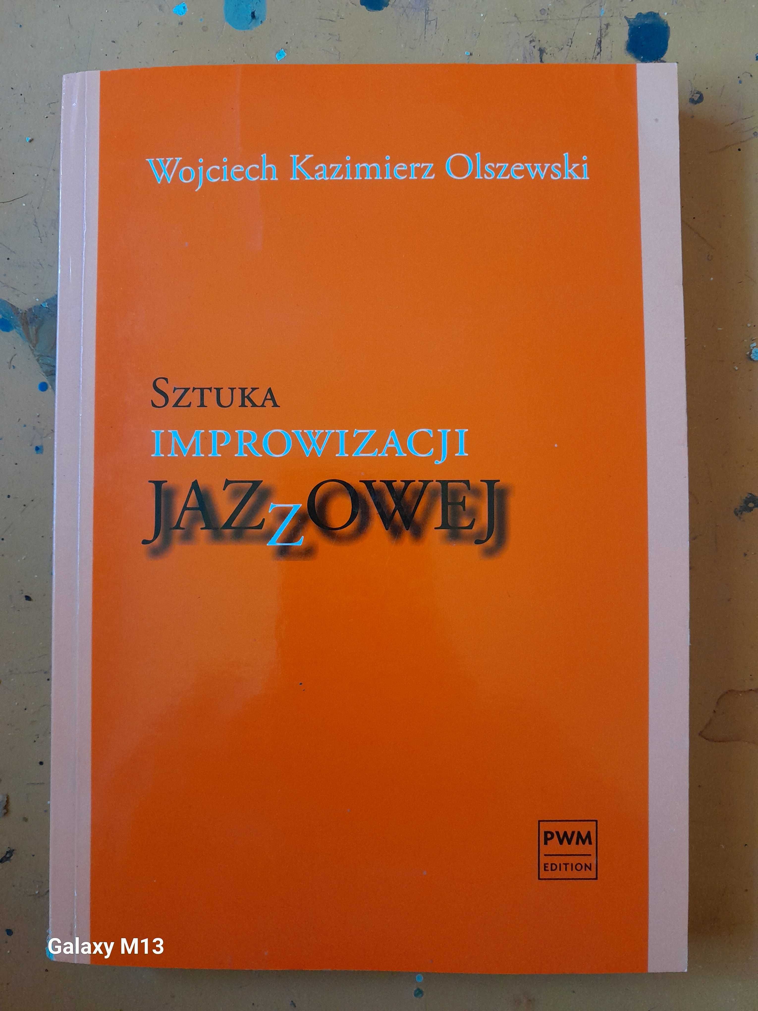 Sztuka improwizacji jazzowej Wojciech Olszewski