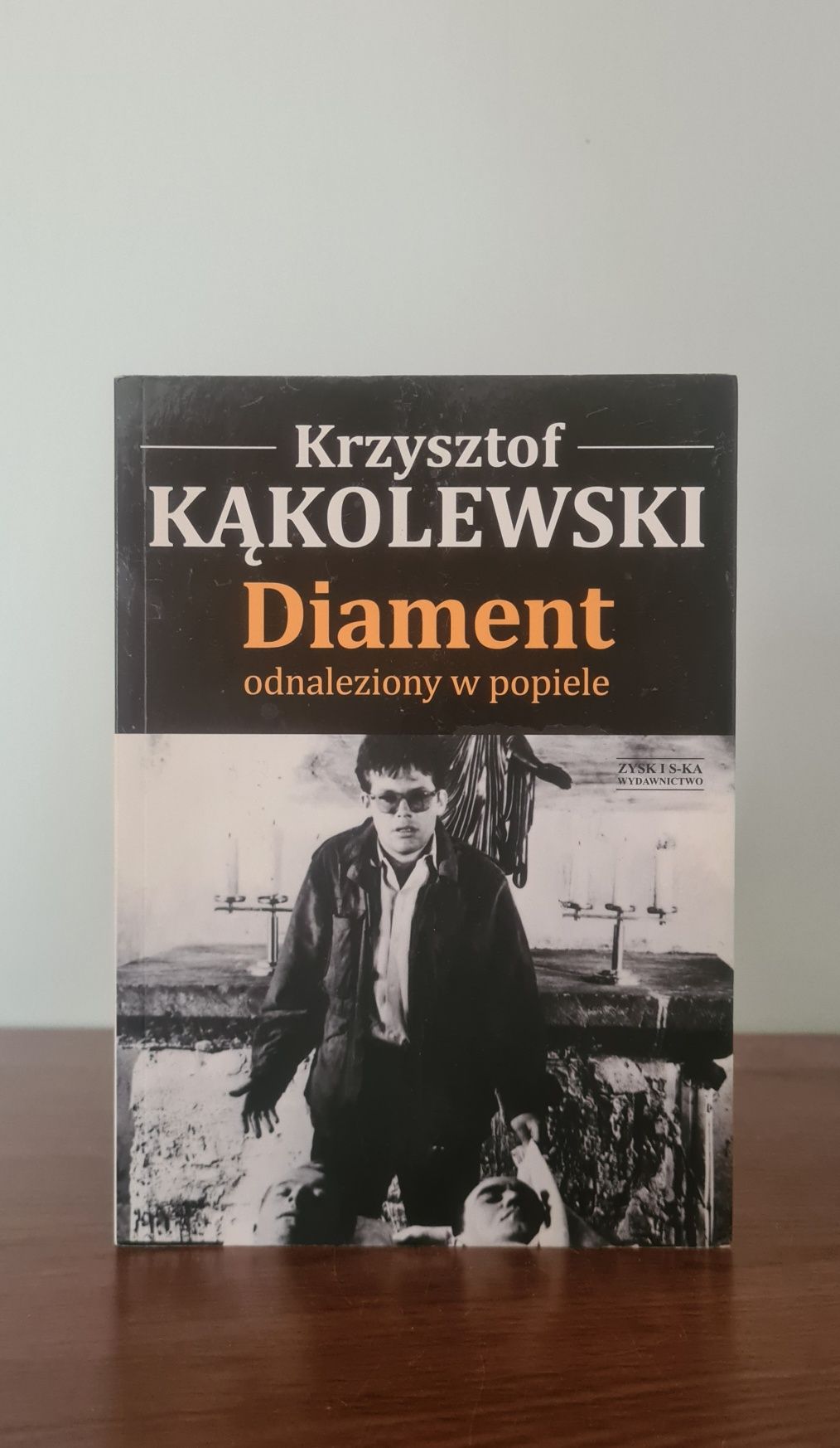 Diament odnaleziony w popiele - Krzysztof Kąkolewski