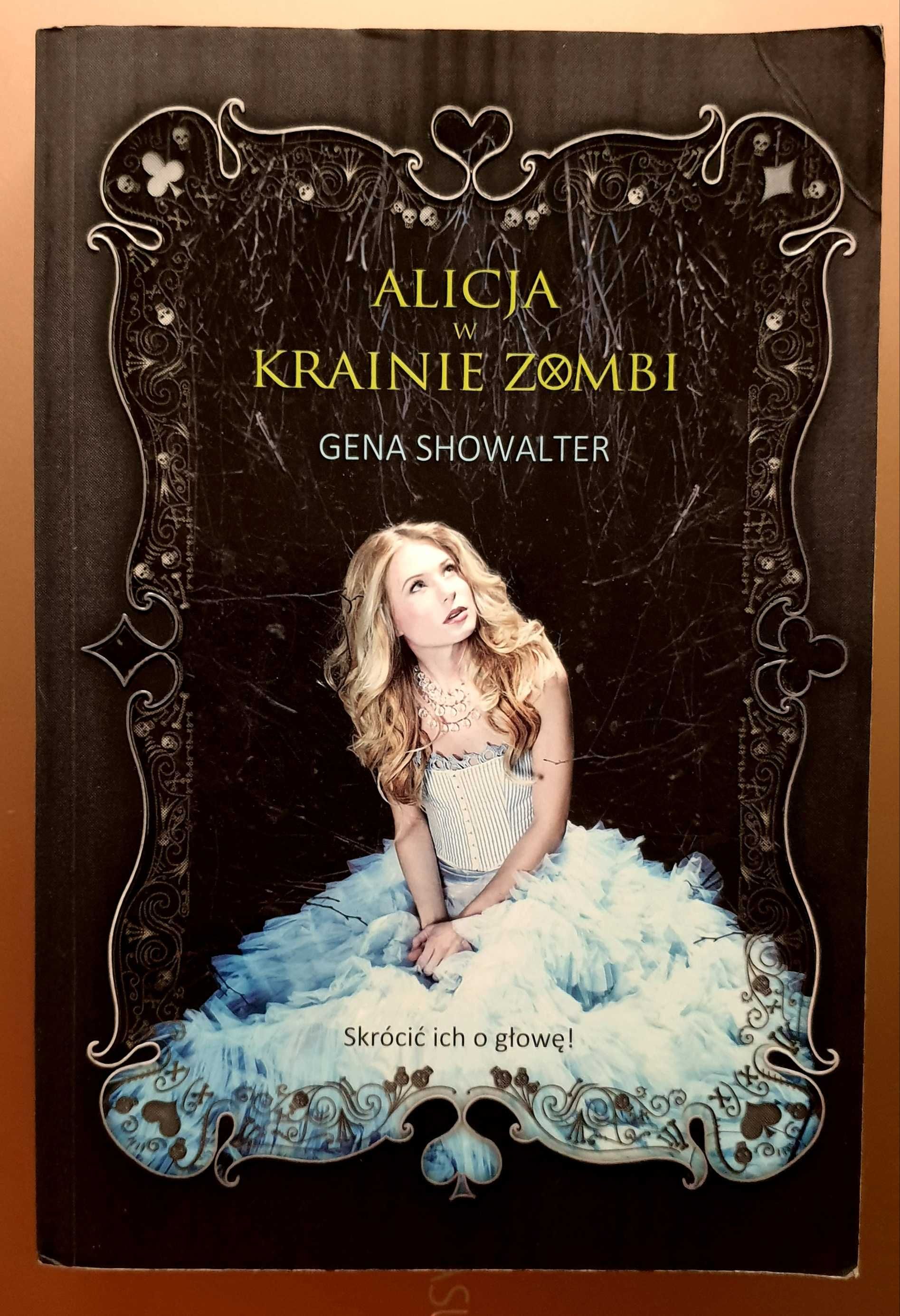 Alicja w krainie zombi - Gena Showalter