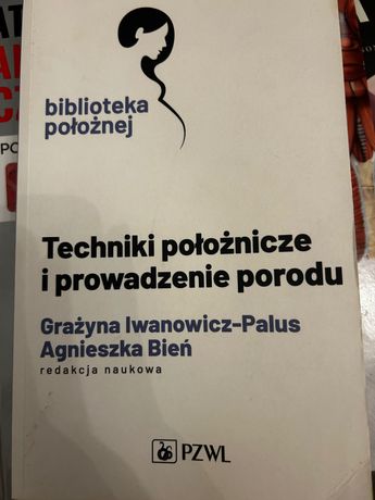 Techniki położnicze i prowadzenie porodu