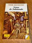 NOTAS DO SUBMUNDO     Fédor Dostoievski