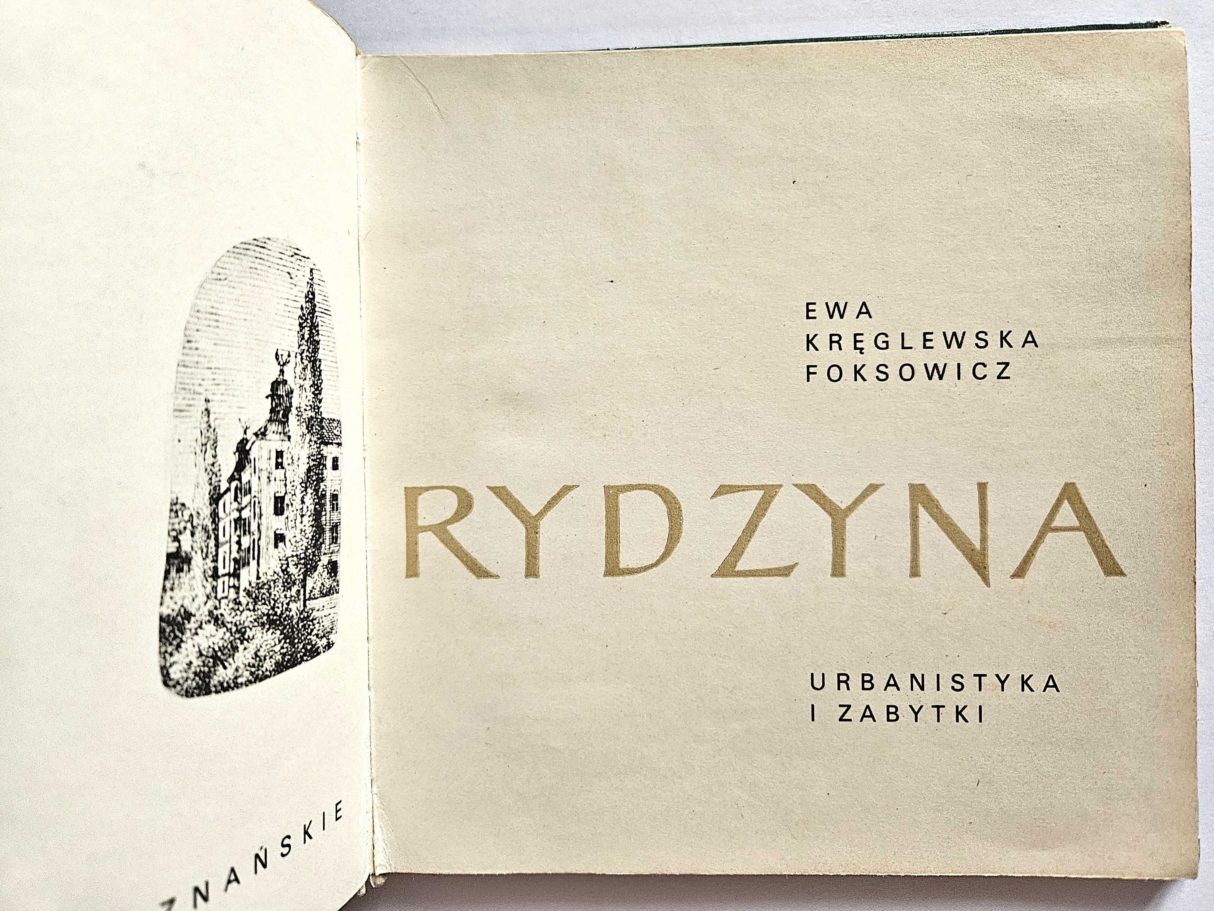 RYDZYNA. Urbanistyka i zabytki - Ewa Kręglewska Foksowicz