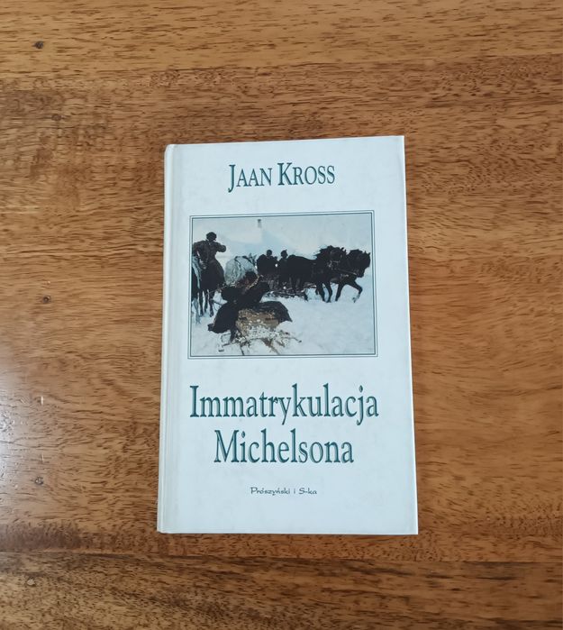 Jaan Kross Immatrykulacja Michelsona