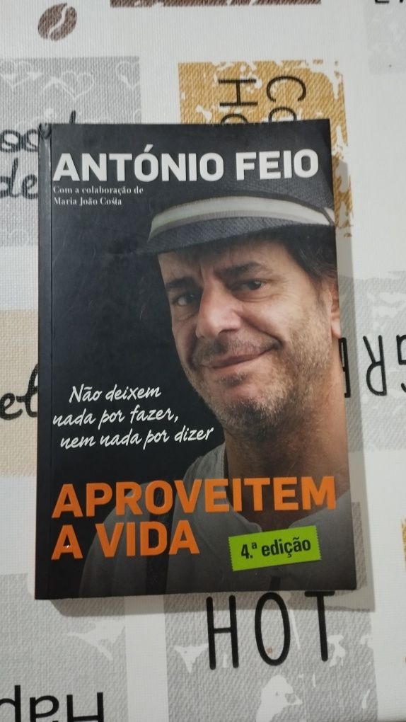 Livro António Feio Aproveitem a vida