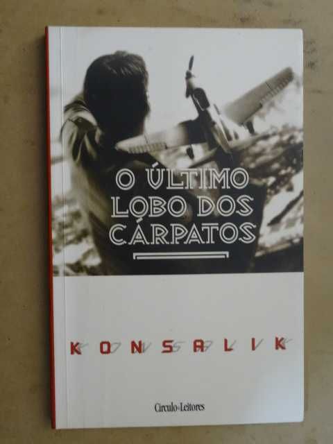 O Último Lobo dos Cárpatos de Heinz Konsalik