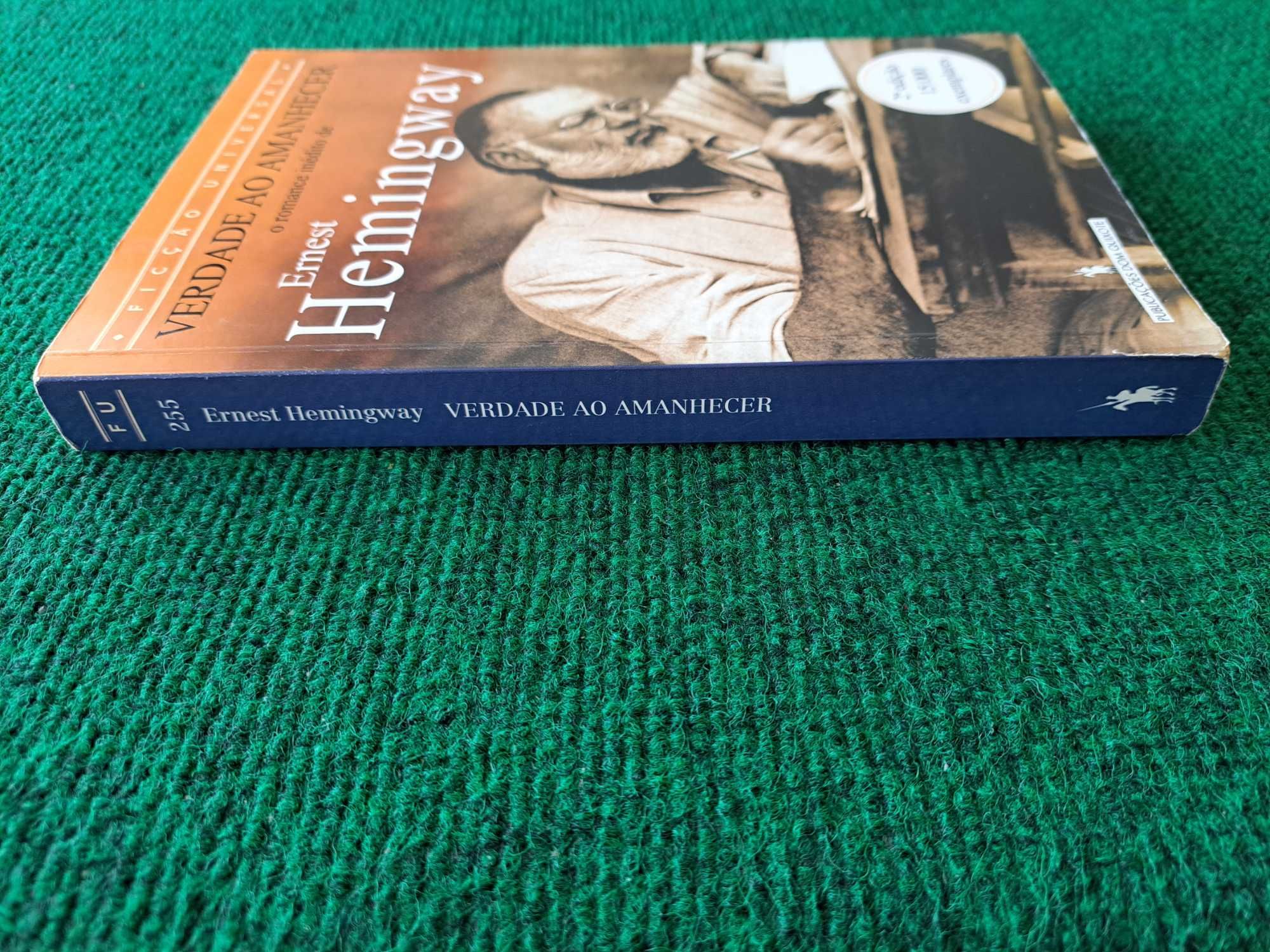 Verdade ao amanhecer - Ernest Hemingway