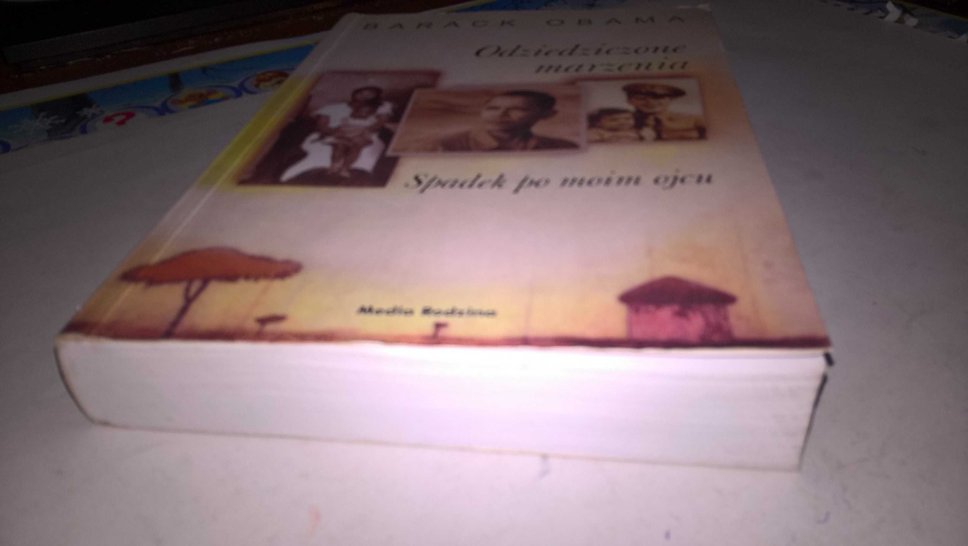 Barack Obama  Odziedziczone marzenia. Spadek po moim ojcu