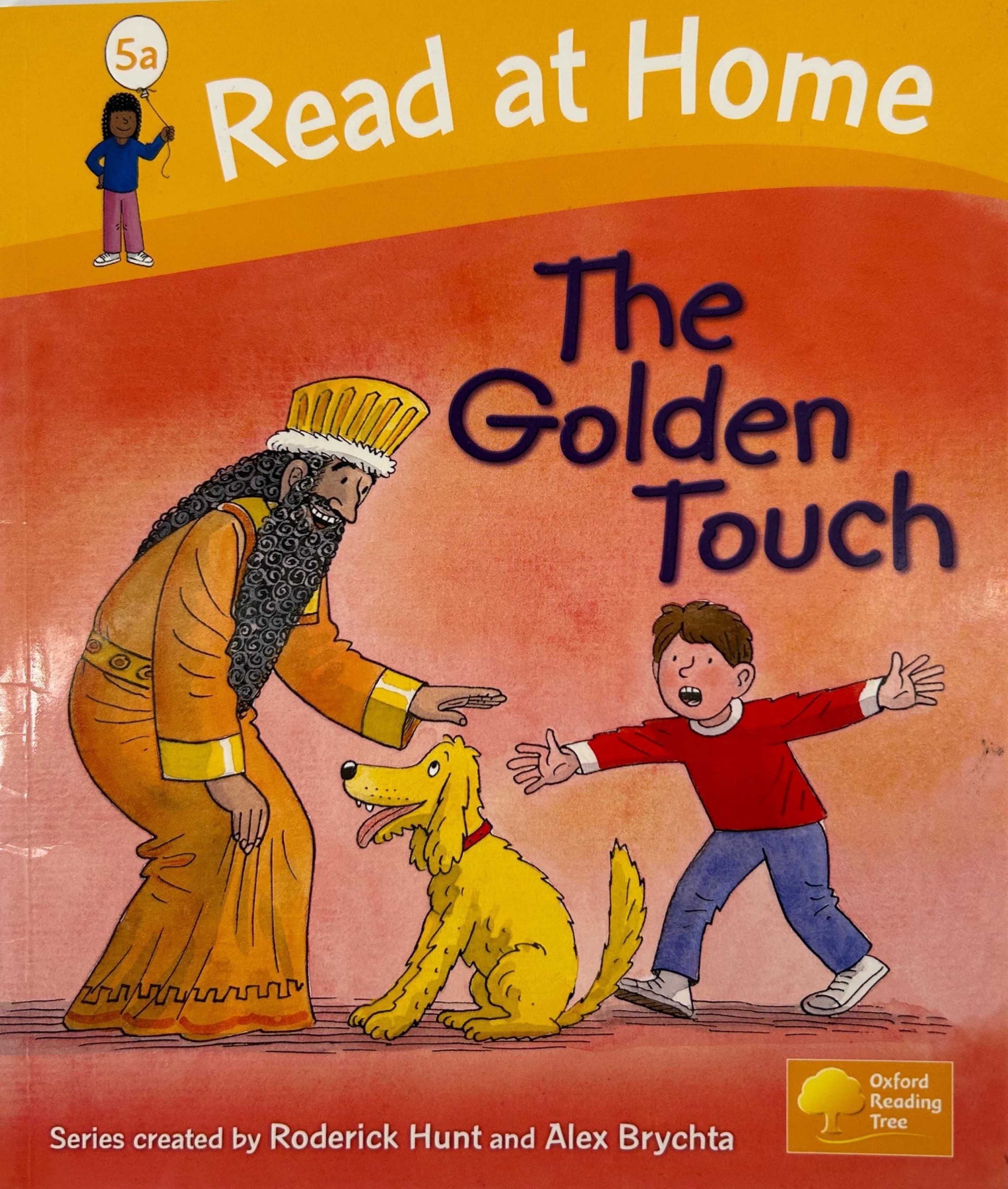 The Golden Touch (Read At Home)	Roderick Hunt,Alex Brychta