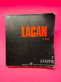 Lacan L'Arc, Lugar 7 - Autores Vários