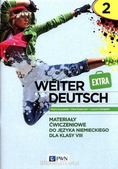 NOWA} Weiter Deutsch 2 EXTRA Materiały ćwiczeniowe PWN 2021 Klasa 8