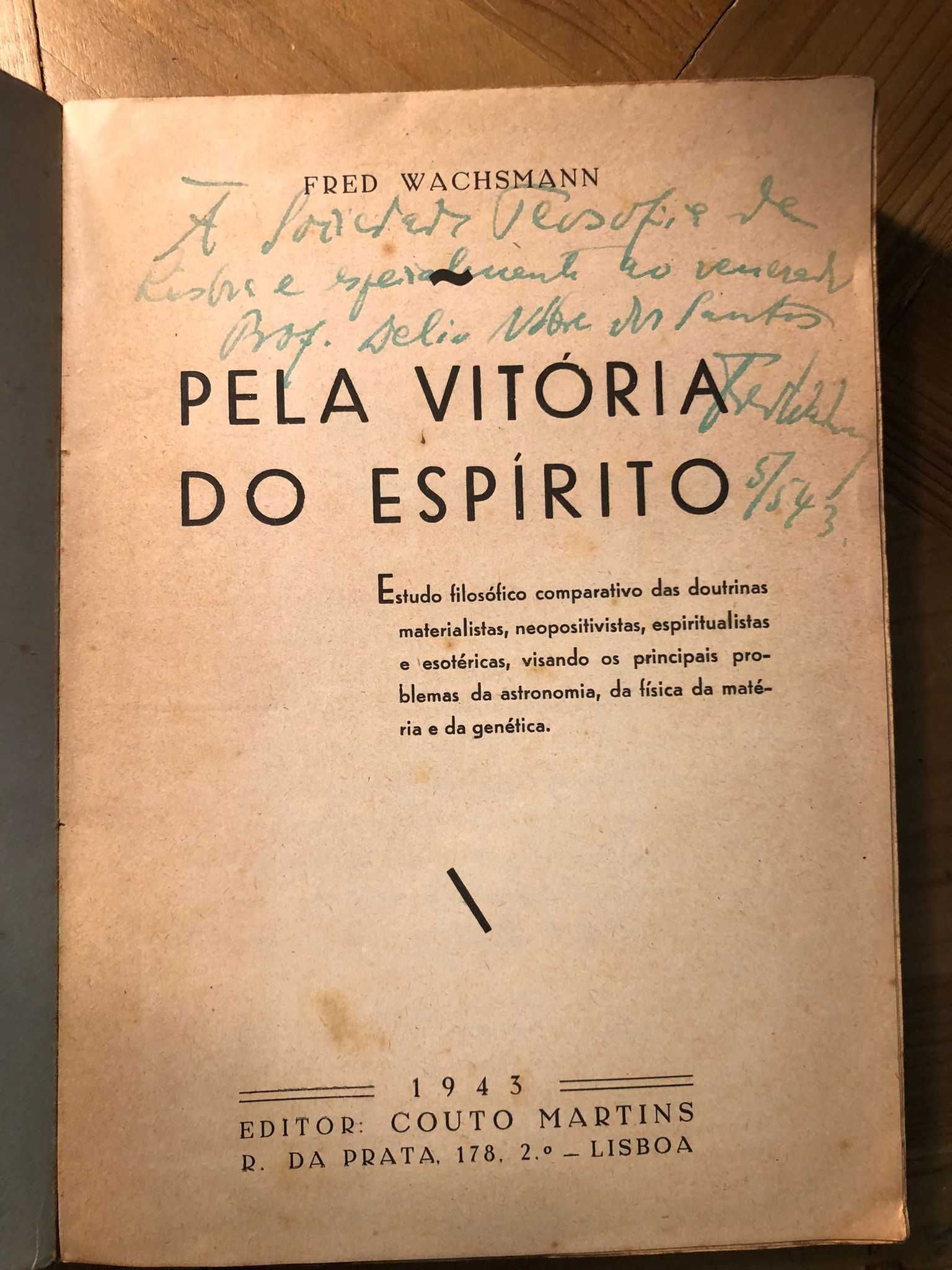 Livro “Pela Vitoria do Espírito” por Fred Wachsmann – 1943