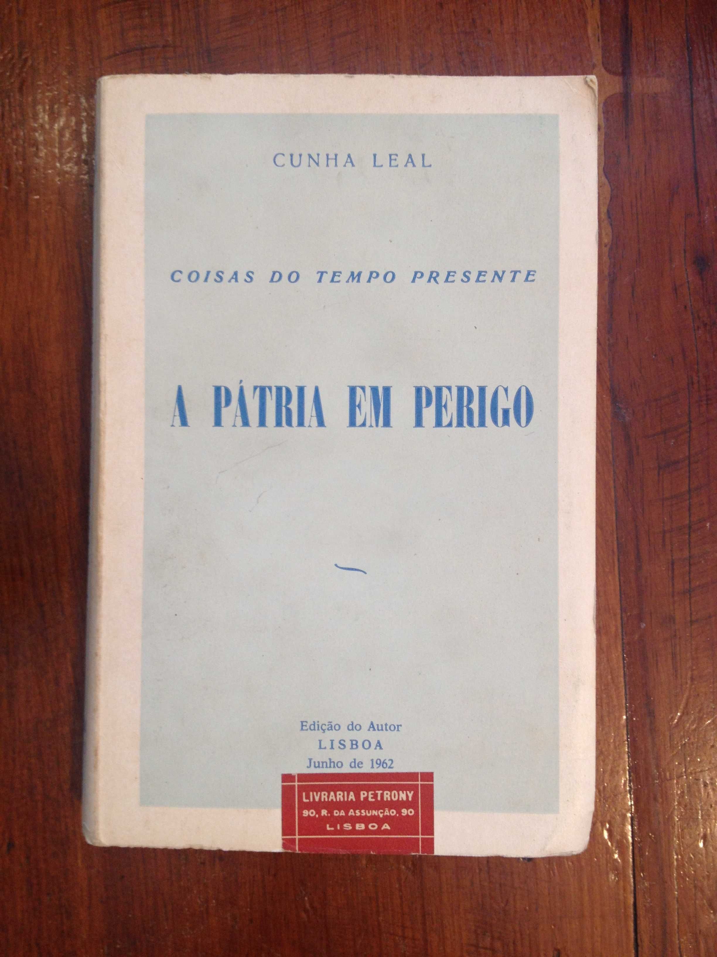 Cunha Leal - A pátria em perigo