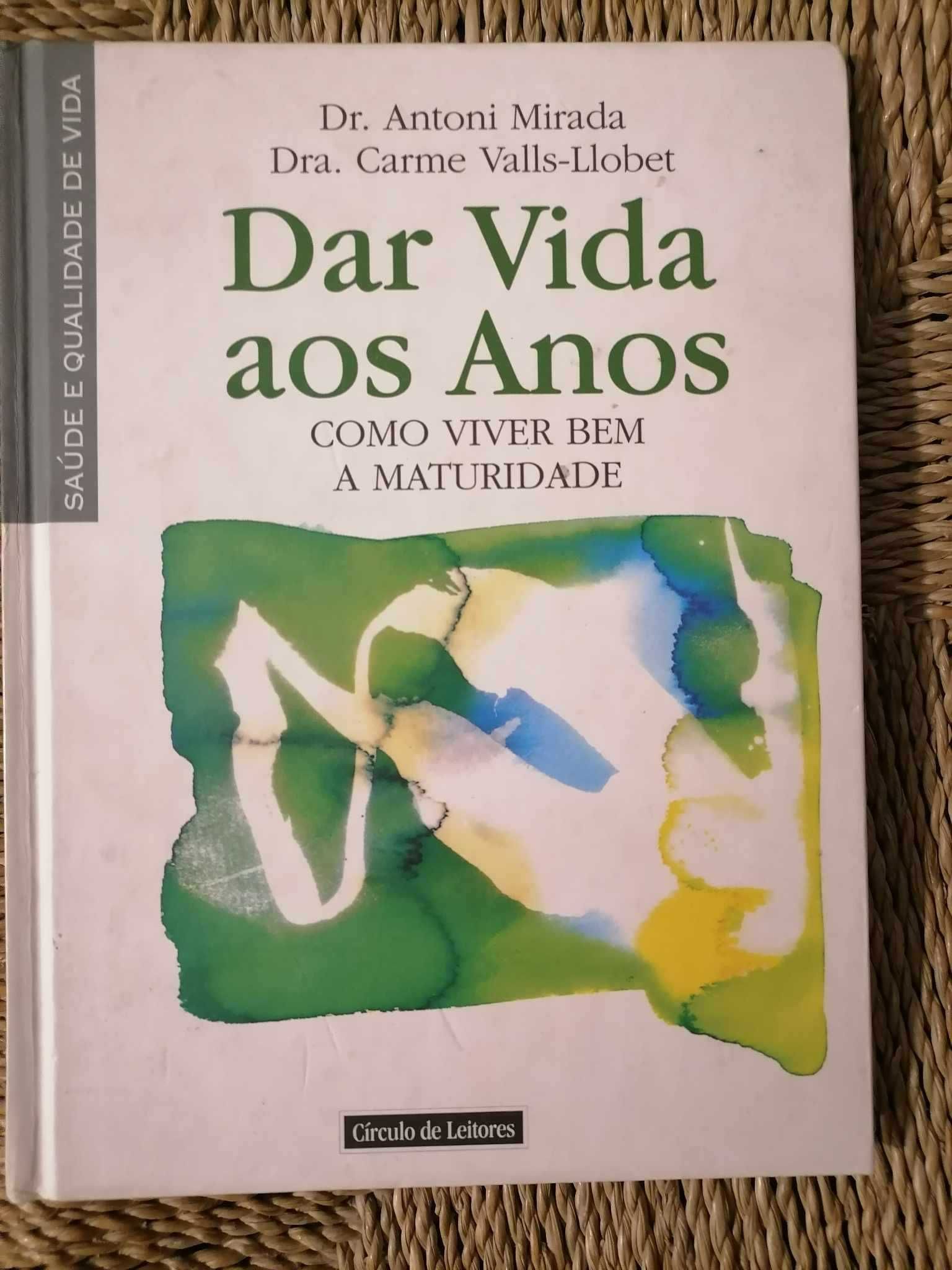 Livro - Como dar vida aos anos