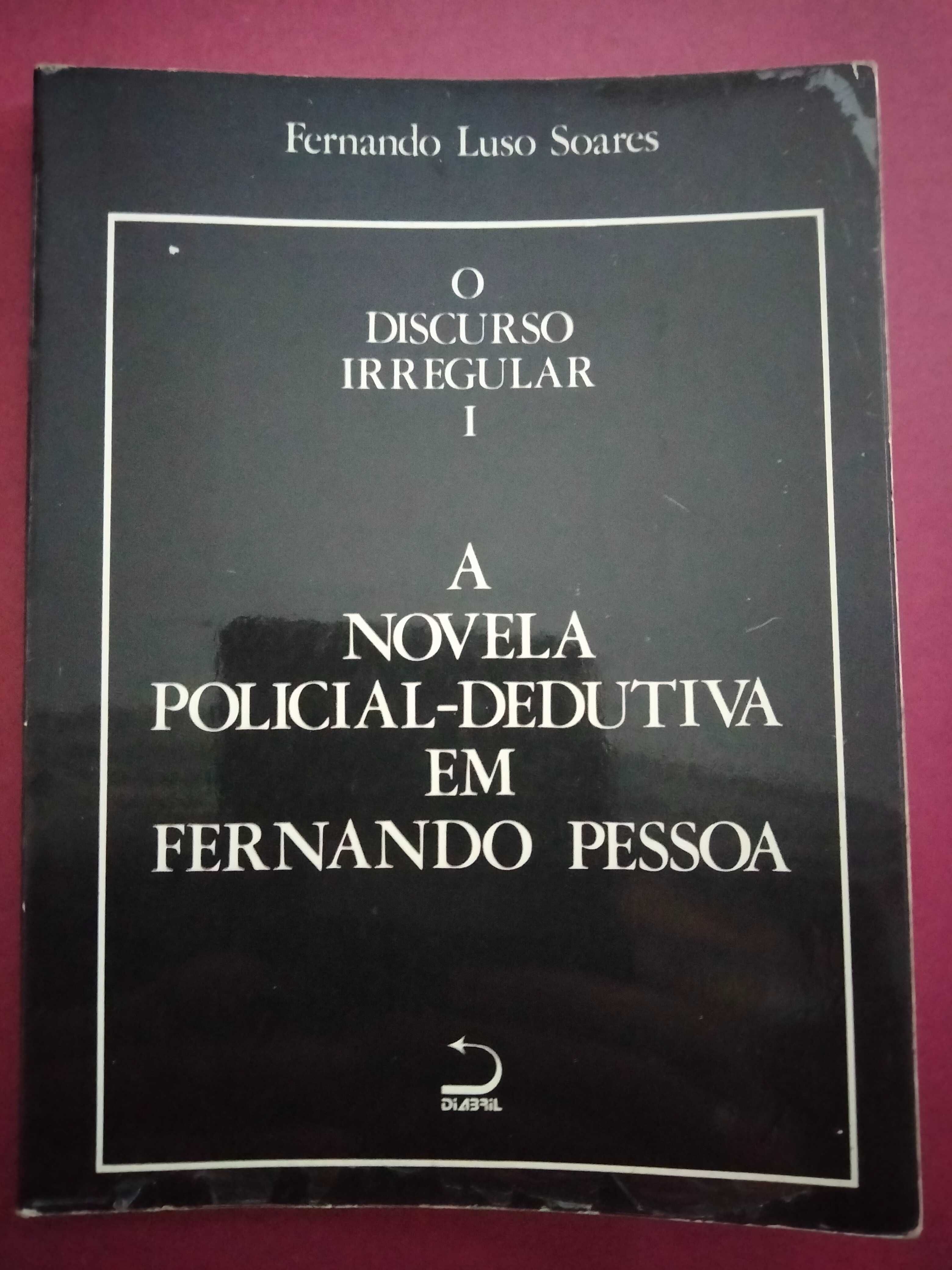 A Novela Policial-Dedutiva em Fernando Pessoa - Fernando Luso Soares