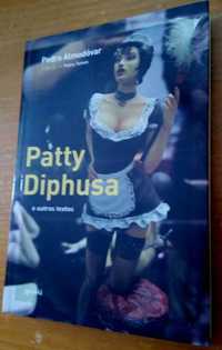 Patty Diphusa e Outros Textos de Pedro Almodóvar
