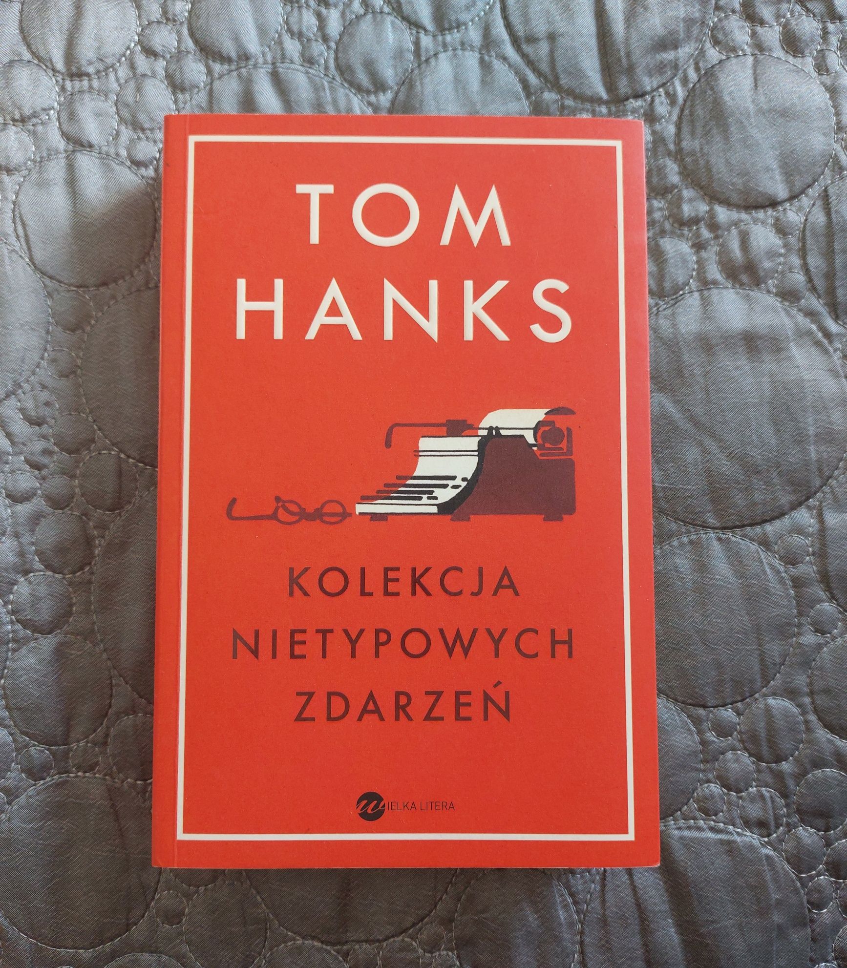 Książka Kolekcja nietypowych zdarzeń Tom Hanks