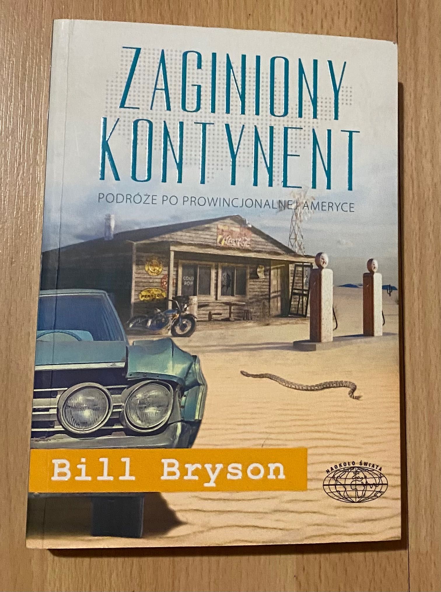 „Zaginiony kontynent” Bill Bryson