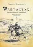 Wartanidzi. Wojownicy Wartana Mamikoniana  Derenik Demirczian