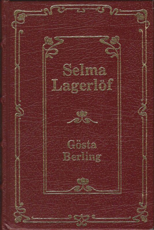 Gosta Berling, Selma Lagerlof