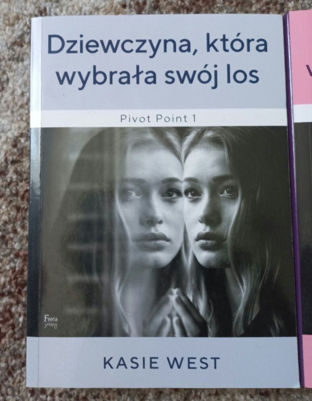 Dziewczyna która wybrała swój los wybrała po raz drugi Kasie West