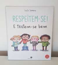 Livro: Respeitem-se! Tratem se bem