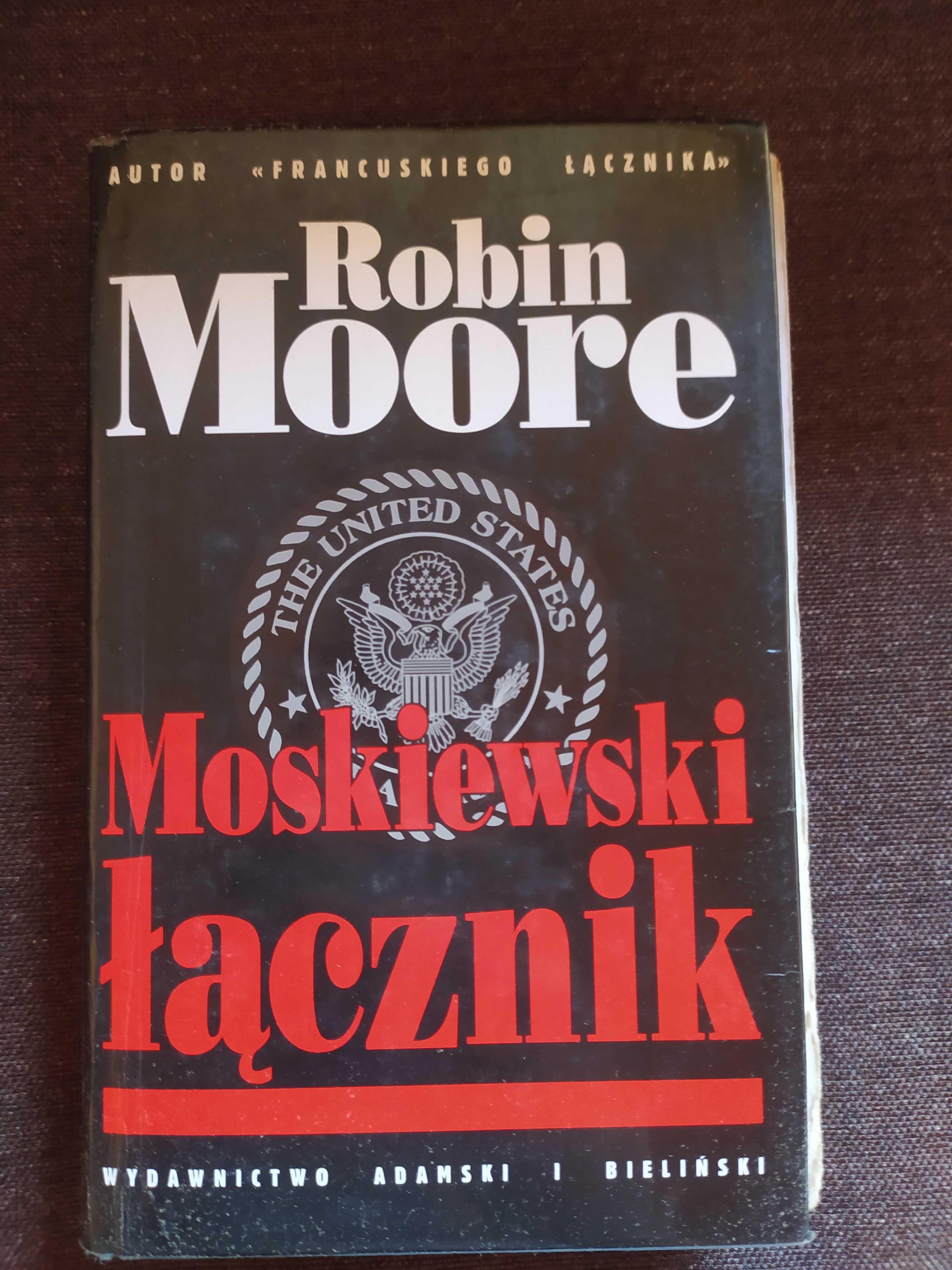 Robin Moore - Moskiewski łącznik