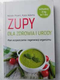 książka " Zupy dla zdrowia i urody"