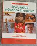 Livro- sexo, saúde e cozinha energética