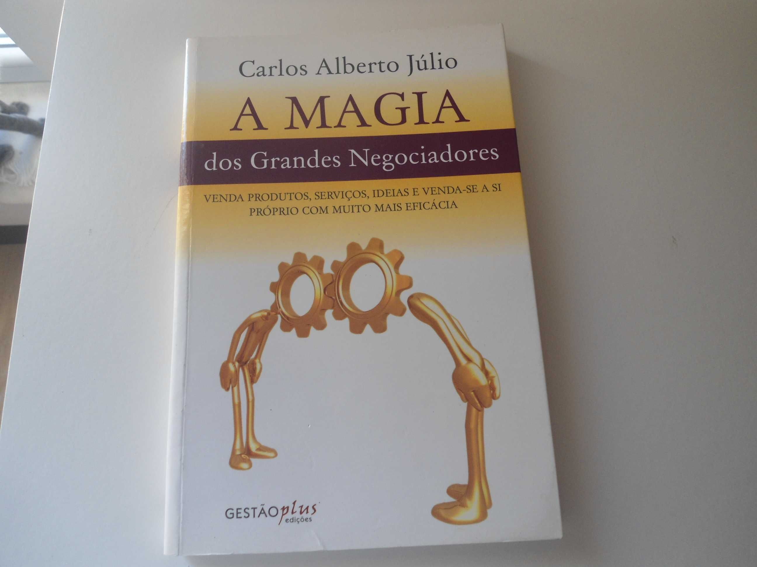 A Magia dos grandes negociadores por Carlos Alberto Júlio