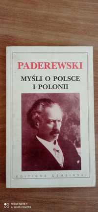 Paderewski myśli o Polsce i Polonii książka