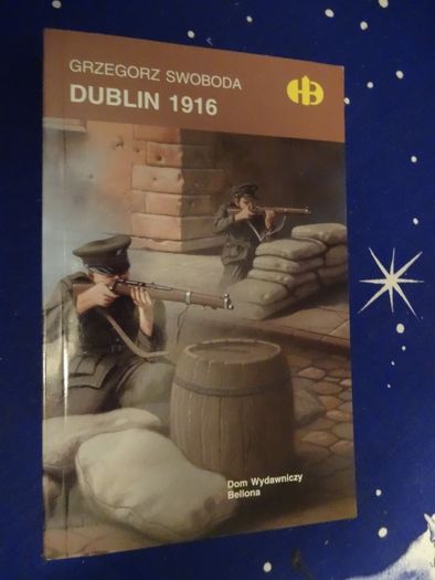 Dublin 1916 _Historyczne Bitwy HB - Swoboda _NOWA