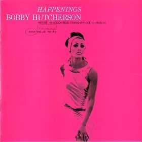 Bobby Hutcherson	Happenings	Blue Note	TOCJ-6430, BST-84231	JAPAN