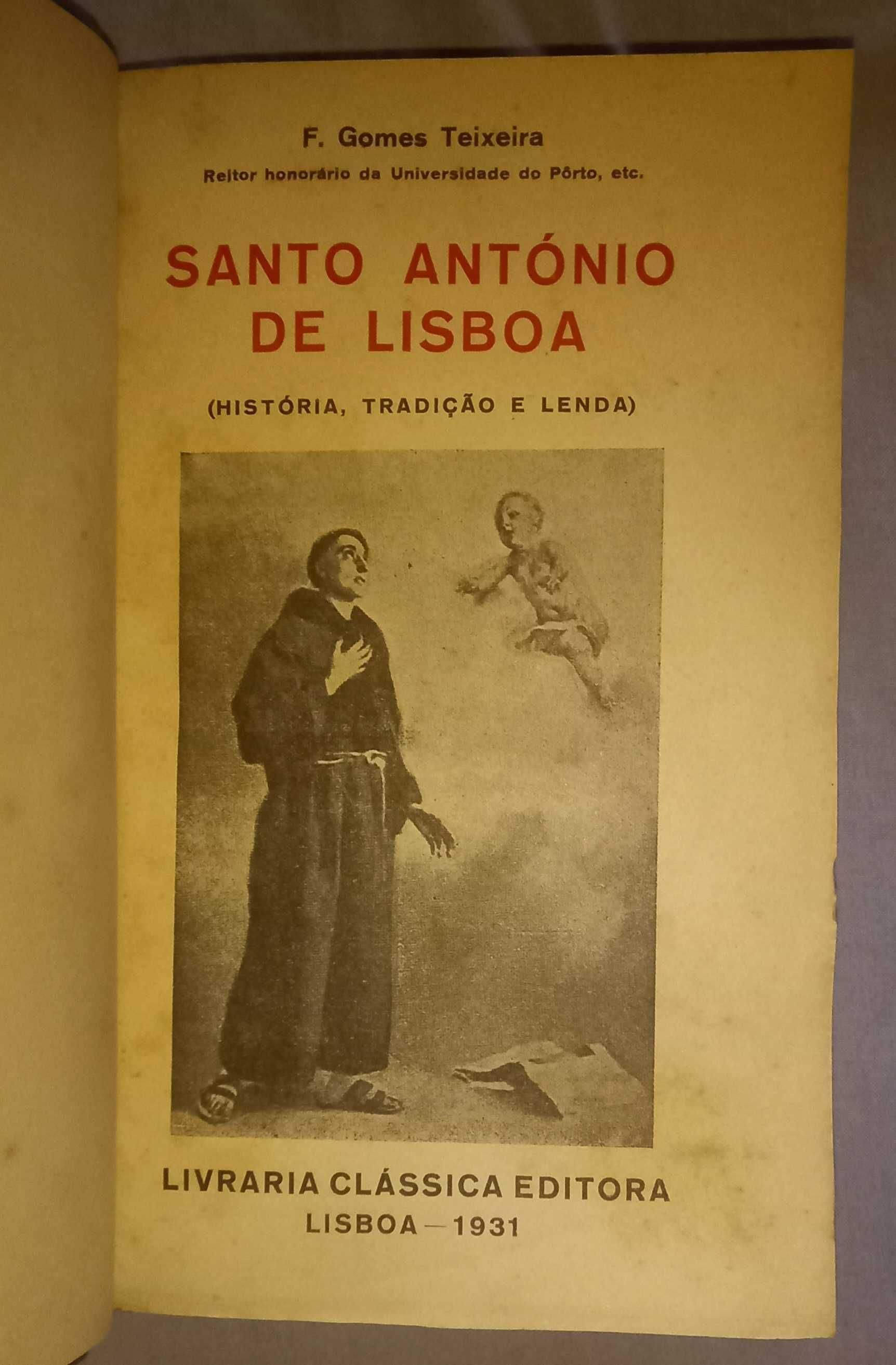 Santo António de Lisboa (história, tradição e lenda) F. Gomes Teixeira